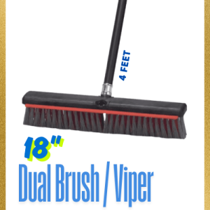 18” Dual Brush / Viper Brush Viper